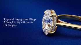 Types of Engagement Rings: A Complete Style Guide for UK Couples